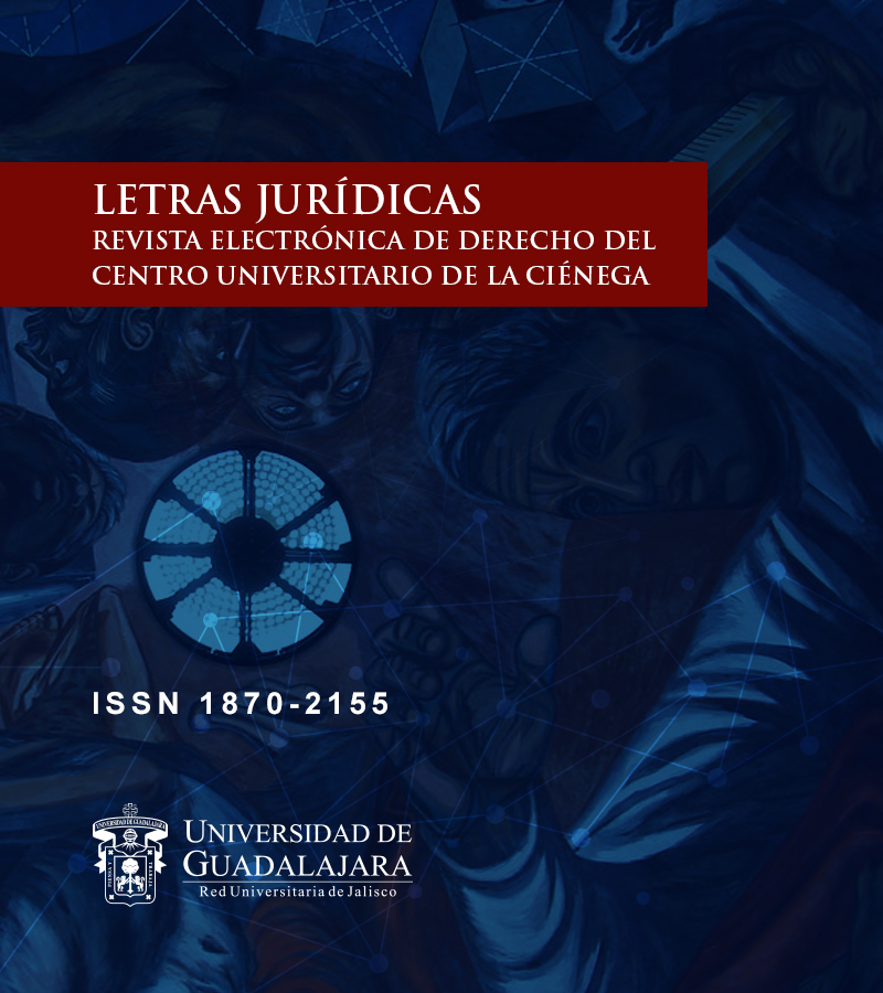 LETRAS JURÍDICAS REVISTA ELECTRÓNICA DE DERECHOS DEL CENTRO UNIVERSITARIO DE LA CIÉNEGA